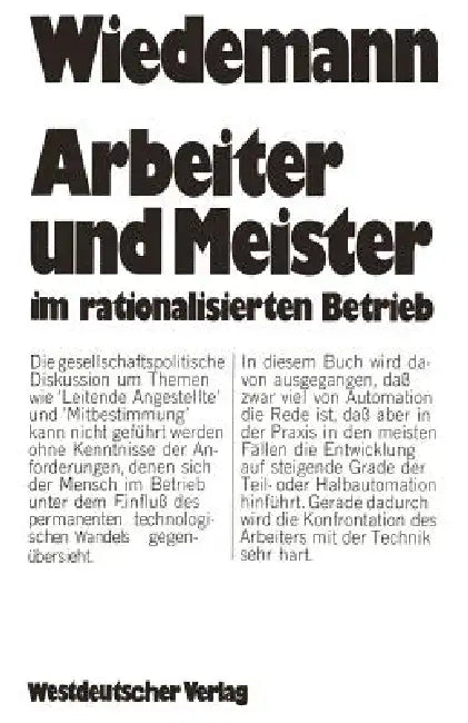 Arbeiter Und Meister Im Rationalisierten Betrieb (English, Herbert Wiedemann)