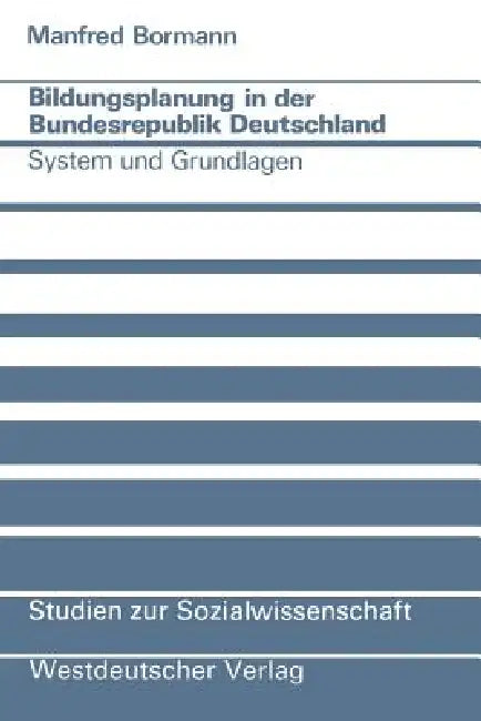Bildungsplanung in Der Bundesrepublik Deutschland (English, Manfred Bormann)
