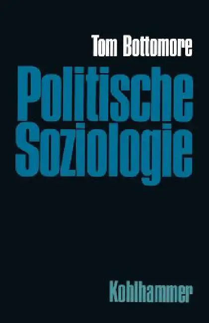 Politische Soziologie (English, Rolf Ebbighausen)