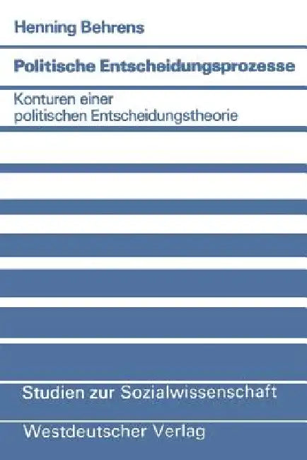 Politische Entscheidungsprozesse (English, Henning Behrens)