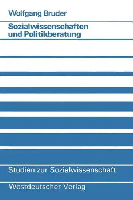 Sozialwissenschaften Und Politikberatung (English, Wolfgang Bruder)