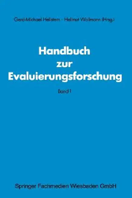 Handbuch Zur Evaluierungsforschung (English, Gerd M. Hellstem | Hellmut Wollmann)