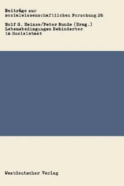 Lebensbedingungen Behinderter Im Sozialstaat (English, Rolf G. Heinze | Peter Runde)