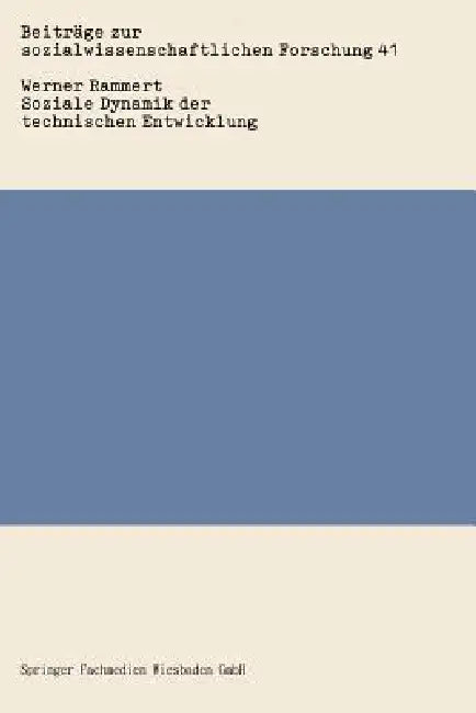 Soziale Dynamik Der Technischen Entwicklung (English, Werner Rammert)