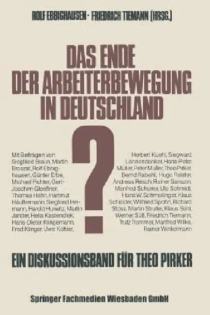 Das Ende Der Arbeiterbewegung in Deutschland? (English, Siegfried Braun | Kenneth A. Loparo | Rolf Ebbighausen)
