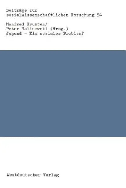 Jugend -- Ein Soziales Problem? (English, Manfred Brusten | Peter Malinowski)