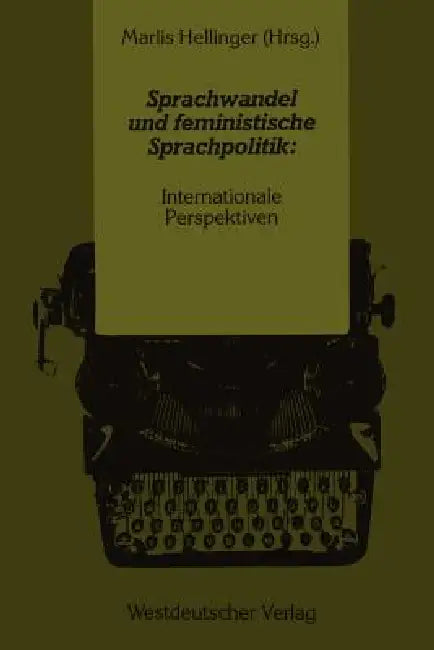 Sprachwandel Und Feministische Sprachpolitik (English, Marlis Hellinger)