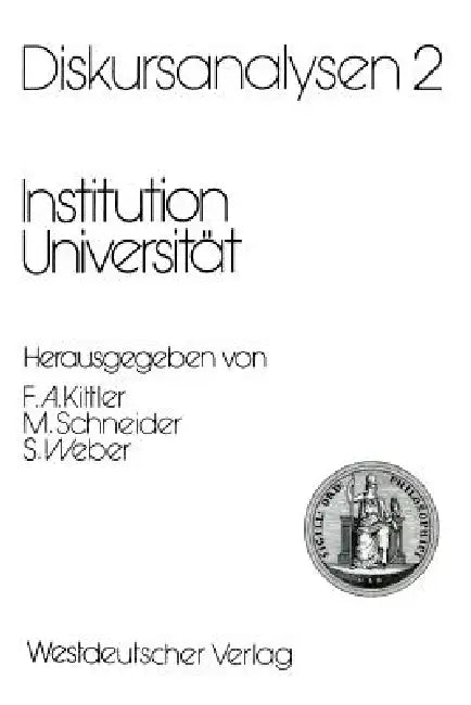 Diskursanalysen 2 (English, Friedrich A. Kittler | Manfred Schneider | Samuel Weber)