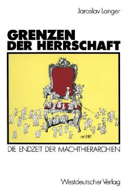 Grenzen Der Herrschaft (English, Jaroslav Langer)
