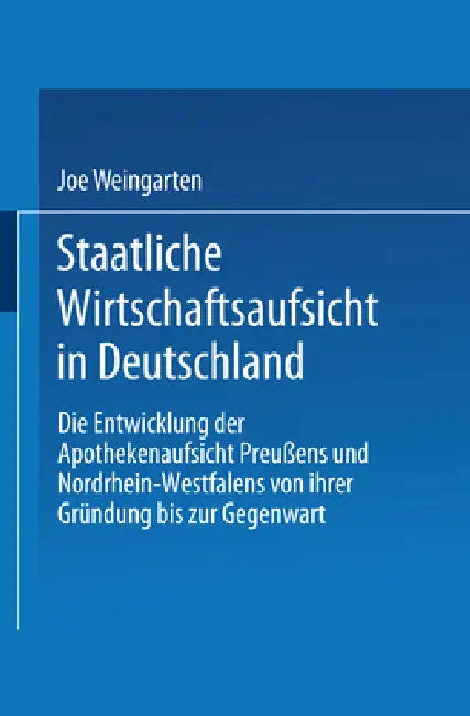 Staatliche Wirtschaftsaufsicht in Deutschland (English, Joe Weingarten)