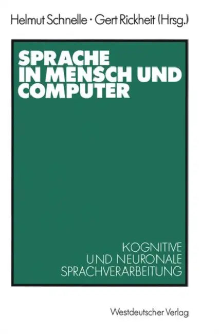 Sprache in Mensch Und Computer (English, Helmut Schnelle | Gert Rickheit)