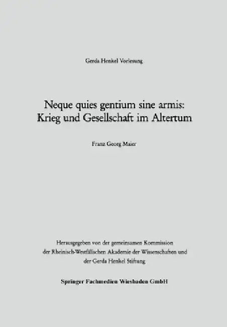 Neque quies gentium sine armis (English, Franz Georg Maier)