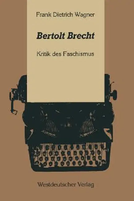 Bertolt Brecht (English, Frank Dietrich Wagner)