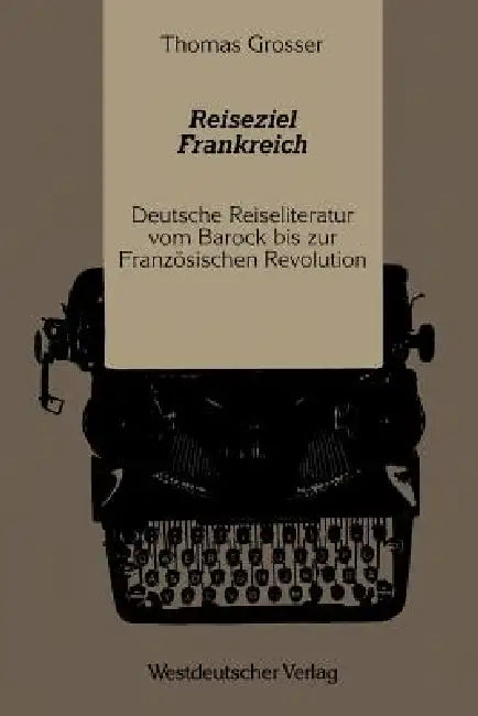 Reiseziel Frankreich (English, Thomas Grosser)