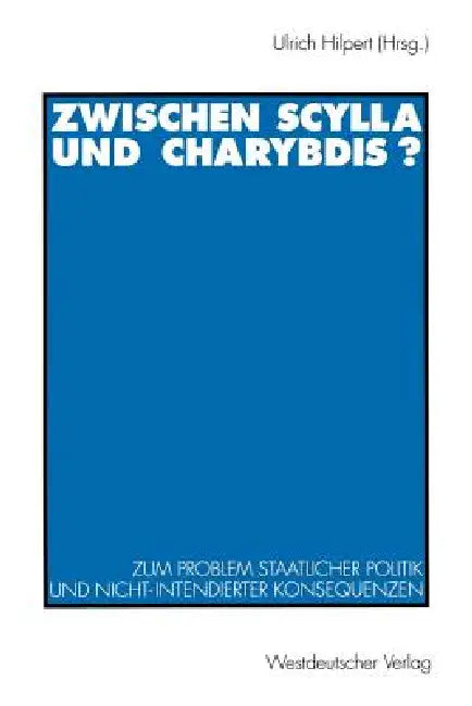 Zwischen Scylla Und Charybdis? (English, Ulrich Hilpert)