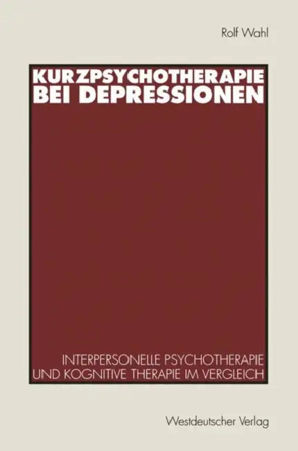 Kurzpsychotherapie Bei Depressionen (English, Rolf Wahl)