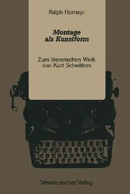 Montage ALS Kunstform (English, Ralph Homayr)