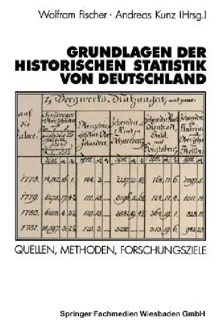 Grundlagen Der Historischen Statistik Von Deutschland (English, Wolfram Fischer | Andreas Kunz)