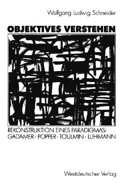 Objektives Verstehen (English, Wolfgang Ludwig Schneider)