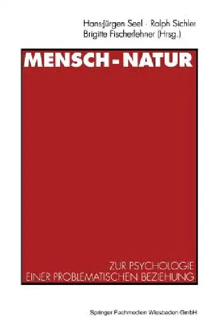Mensch -- Natur (English, Hans-Jürgen Seel)