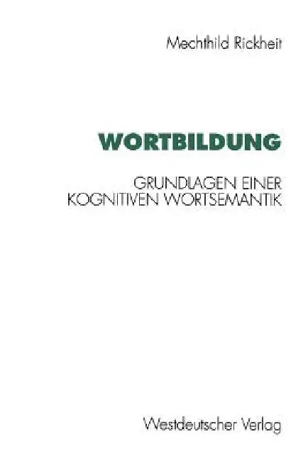 Wortbildung (English, Mechthild Rickheit)