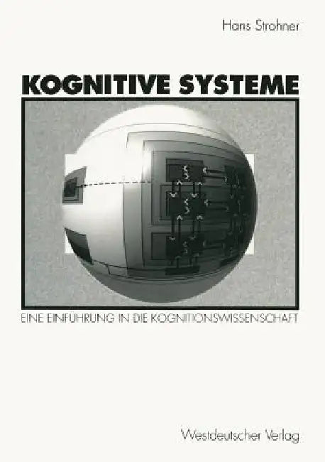 Kognitive Systeme (English, Hans Strohner)