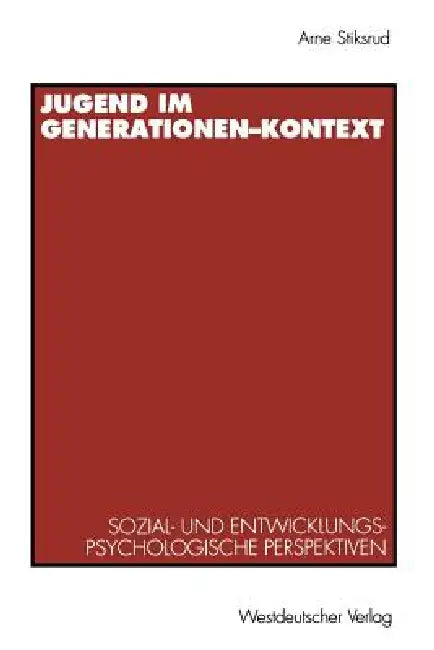 Jugend Im Generationen-Kontext (English, Hans Arne Stiksrud)
