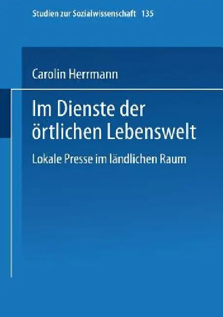 Im Dienste Der Örtlichen Lebenswelt (English, Carolin Herrmann)