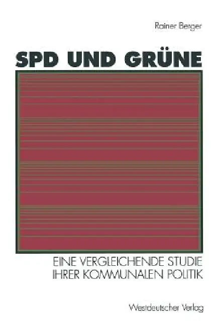 SPD Und Grüne (English, Rainer Berger)