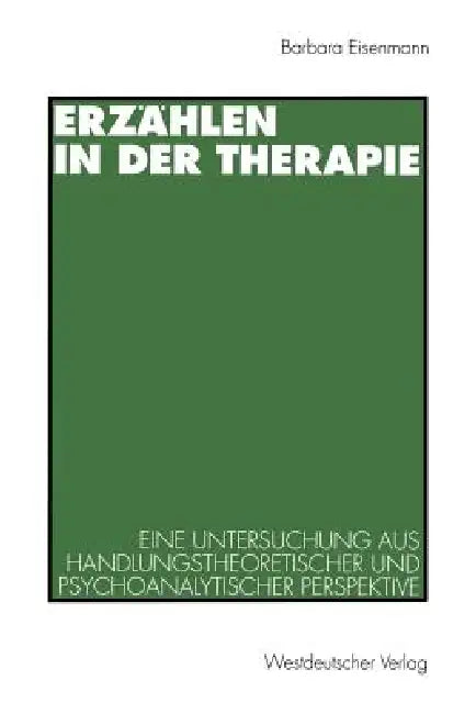 Erzählen in Der Therapie (English, Barbara Eisenmann)