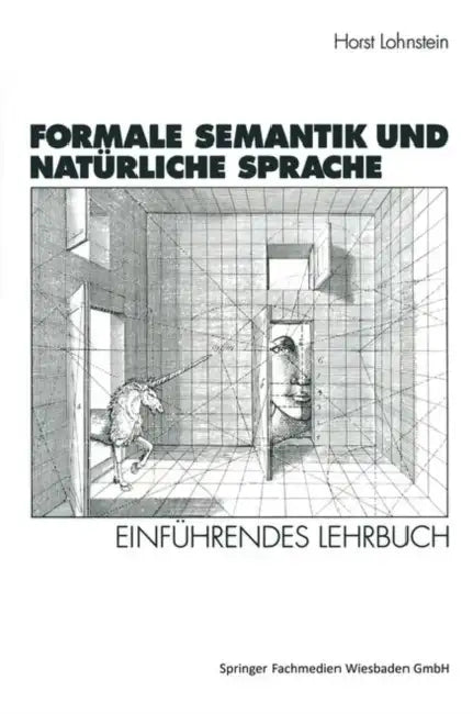 Formale Semantik Und Natürliche Sprache (English, Horst Lohnstein)