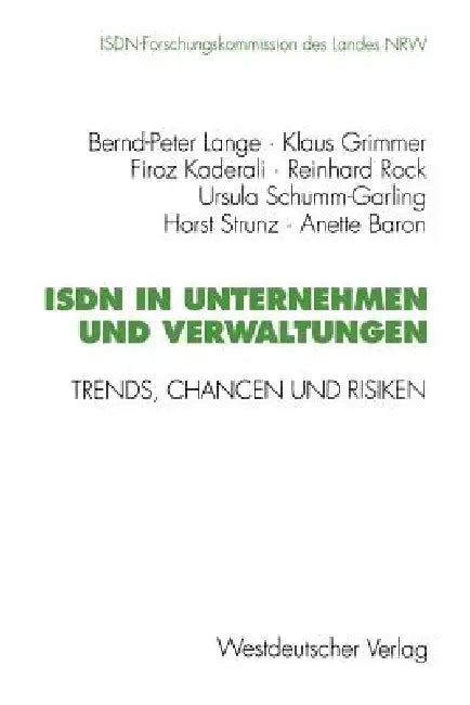 ISDN in Unternehmen Und Verwaltungen (English, Bernd-Peter Lange | Klaus Grimmer | Firoz Kaderali)