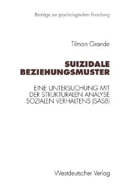 Suizidale Beziehungsmuster (English, Tilman Grande)