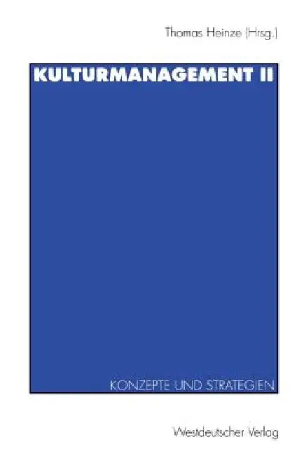 Kulturmanagement II (English, Thomas Heinze)
