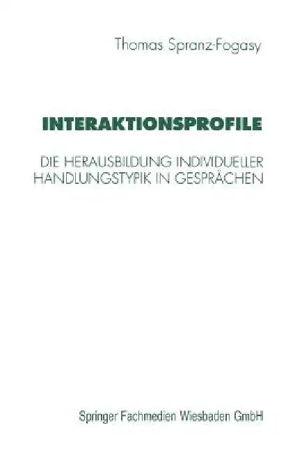 Interaktionsprofile (English, Thomas Spranz-Fogasy)