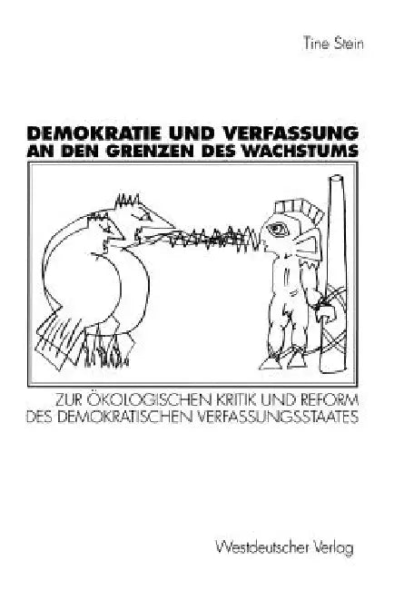 Demokratie Und Verfassung an Den Grenzen Des Wachstums (English, Christine Steinhoff)