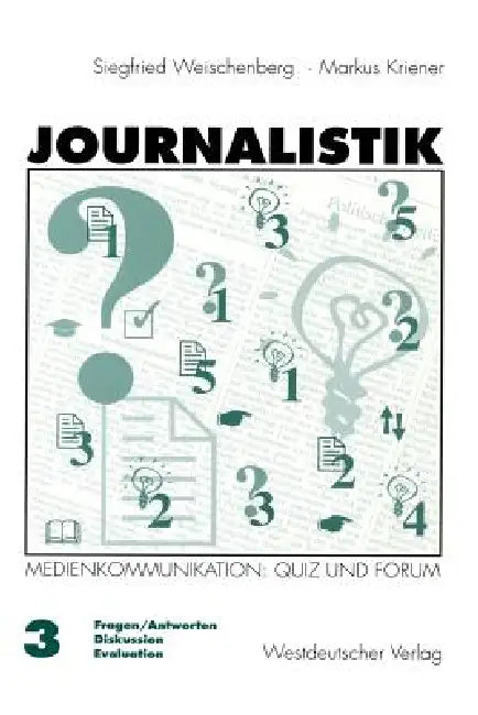 Journalistik (English, Siegfried Weischenberg | Markus Kriener)