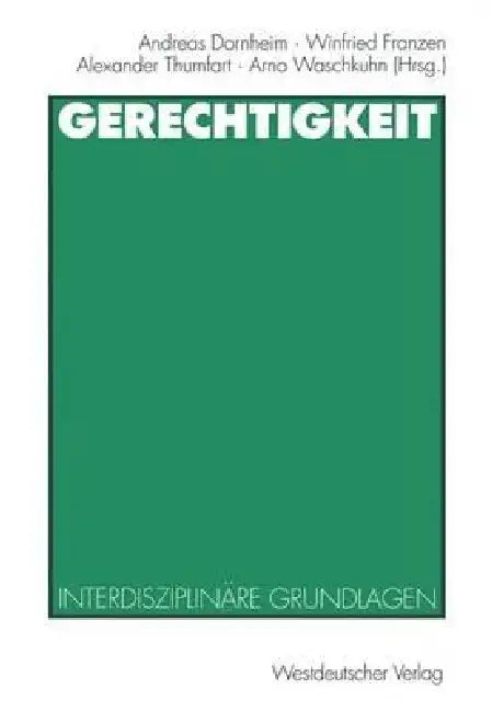 Gerechtigkeit (English, Andreas Dornheim | Winfried Franzen | Alexander Thumfart)