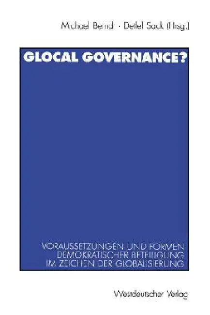 Glocal Governance? (English, Michael Berndt | Detlef Sack)