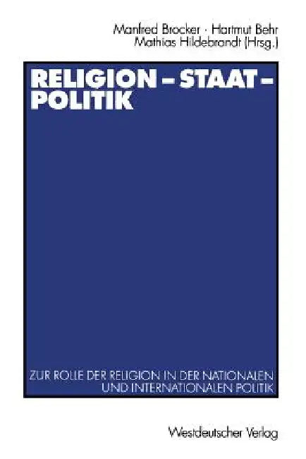 Religion -- Staat -- Politik (English, Manfred Brocker | Karl Gabriel | Hartmut Behr)