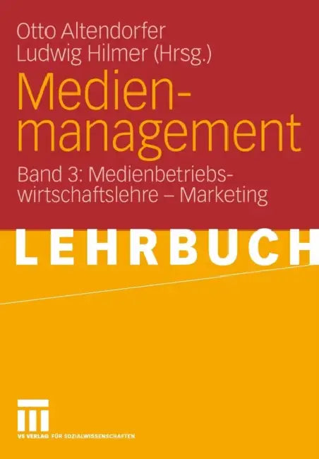 Medienmanagement (English, Otto Altendorfer | Ludwig Hilmer)