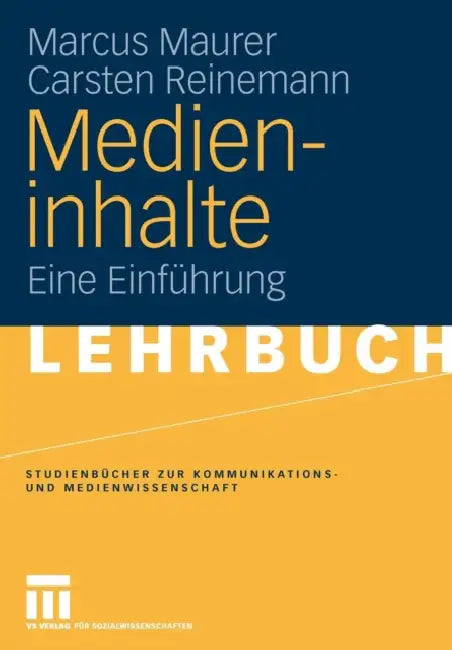 Medieninhalte (English, Marcus Maurer | Carsten Reinemann)