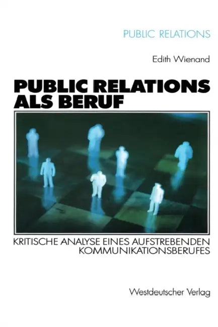 Public Relations ALS Beruf (English, Edith Wienand)