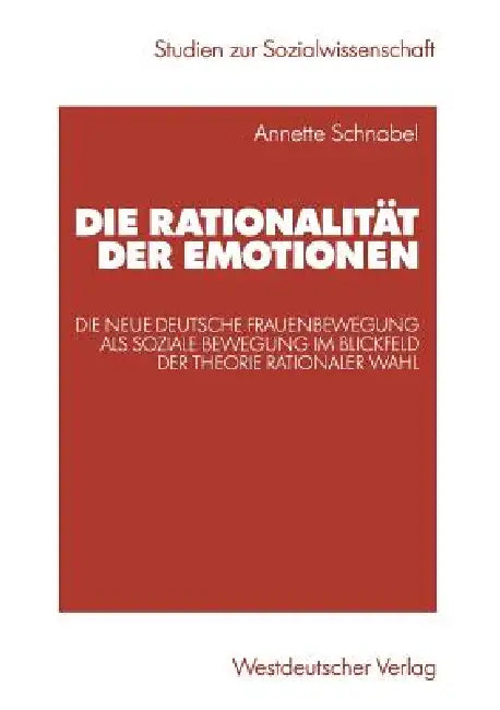 Die Rationalität Der Emotionen (English, Annette Schnabel)