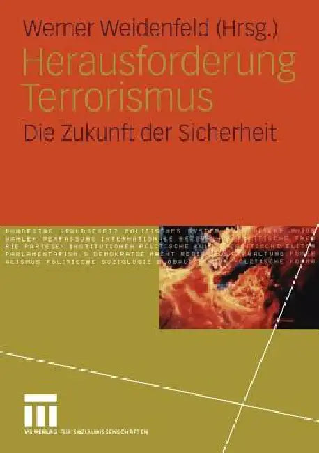 Herausforderung Terrorismus (English, Werner Weidenfeld)