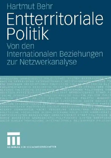 Entterritoriale Politik (English, Hartmut Behr)