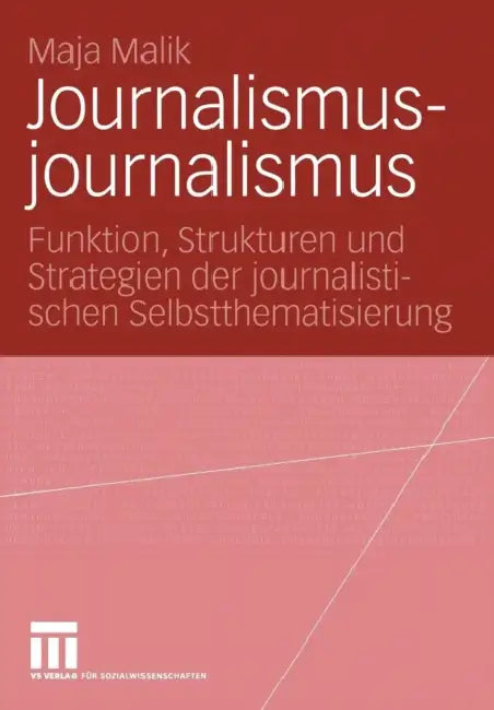 Journalismusjournalismus (English, Maja Malik)