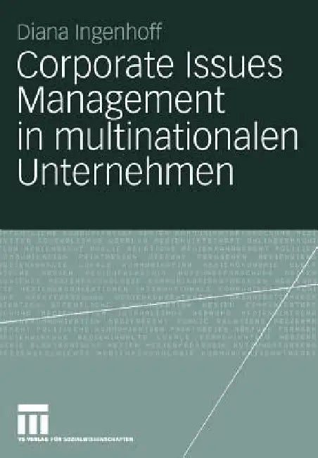 Corporate Issues Management in Multinationalen Unternehmen (English, Diana Ingenhoff)