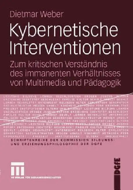Kybernetische Interventionen (English, Dietmar Weber)