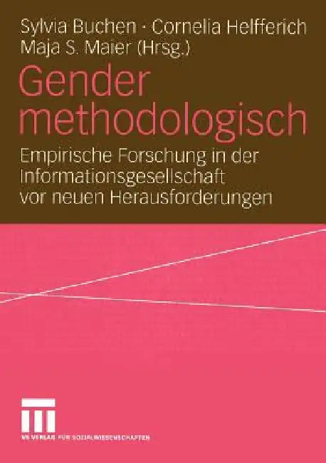 Gender Methodologisch (English, Sylvia Buchen | Cornelia Helfferich | Maja S. Maier)